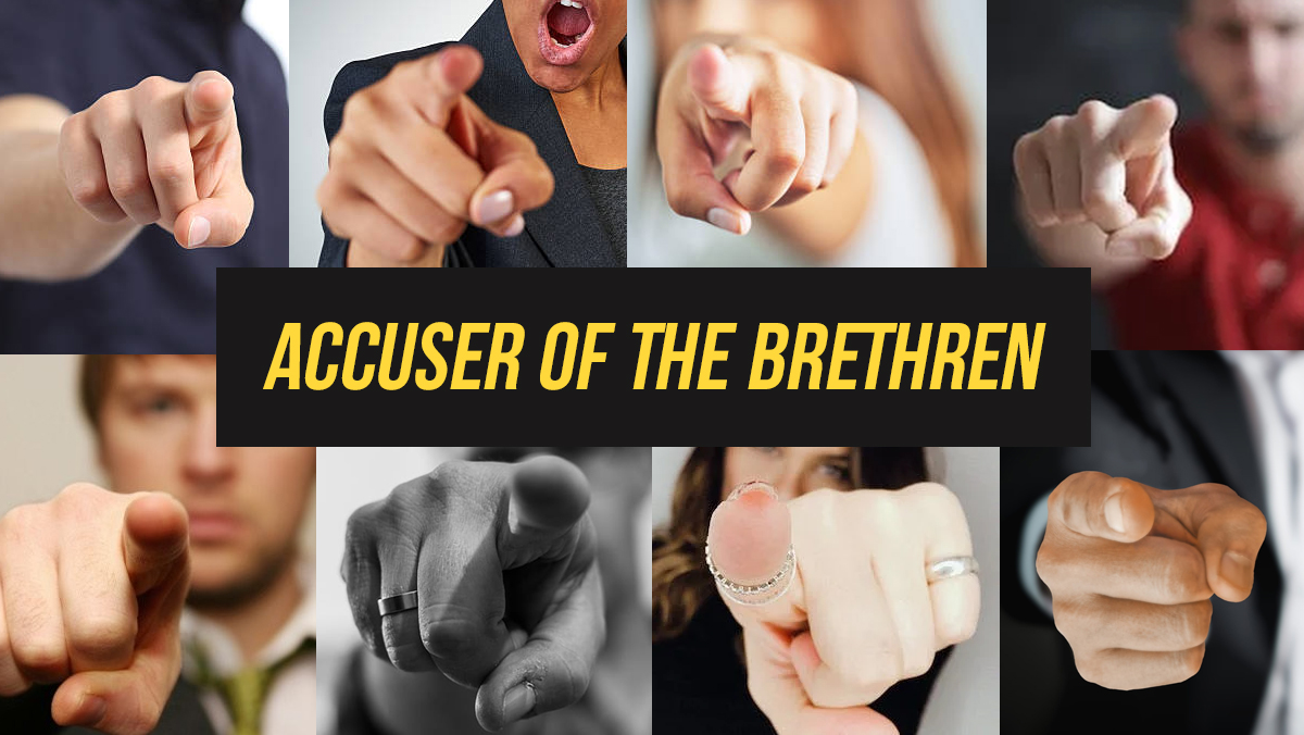 Accuser of the Brethren - Faithful Saints